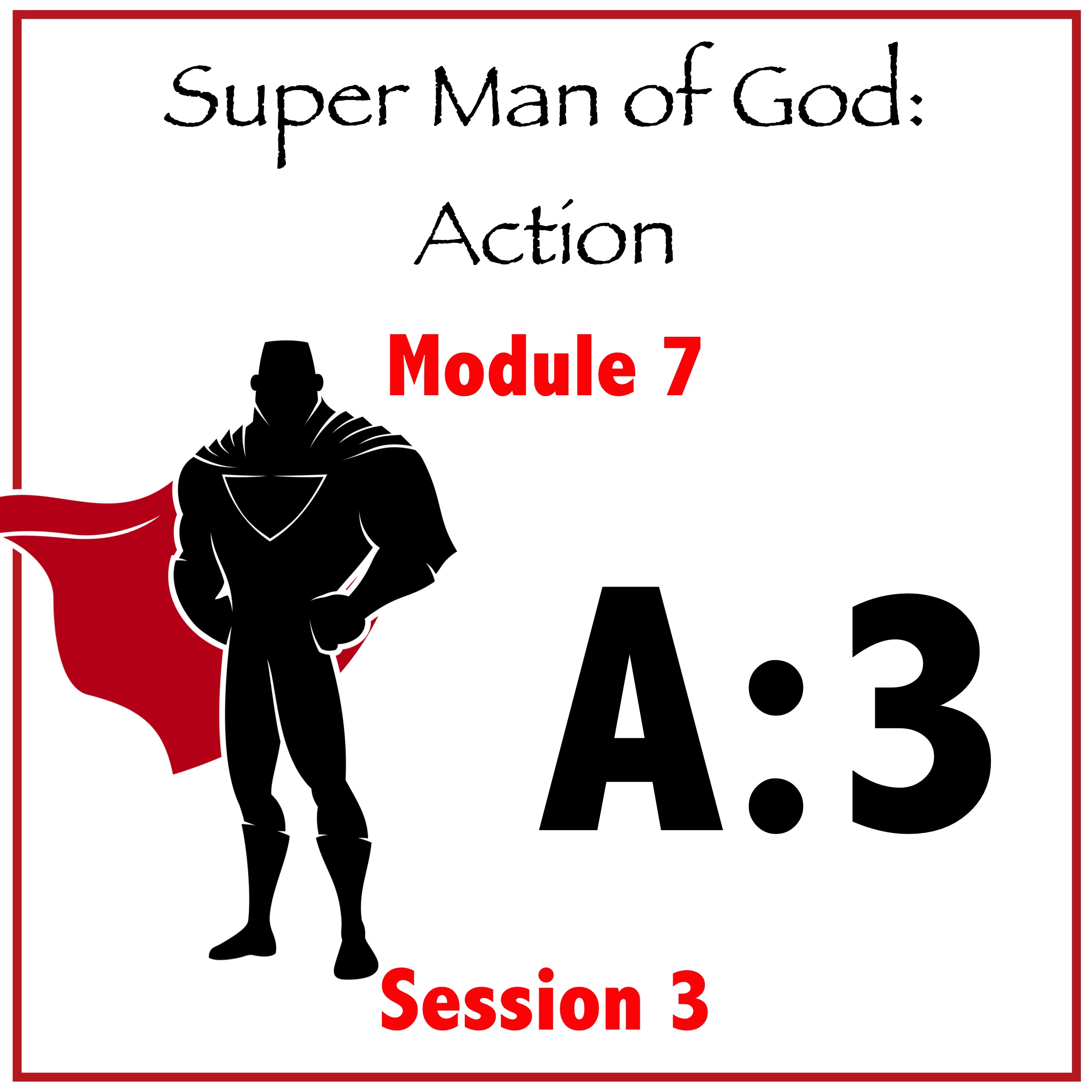 Module 7: Session 3