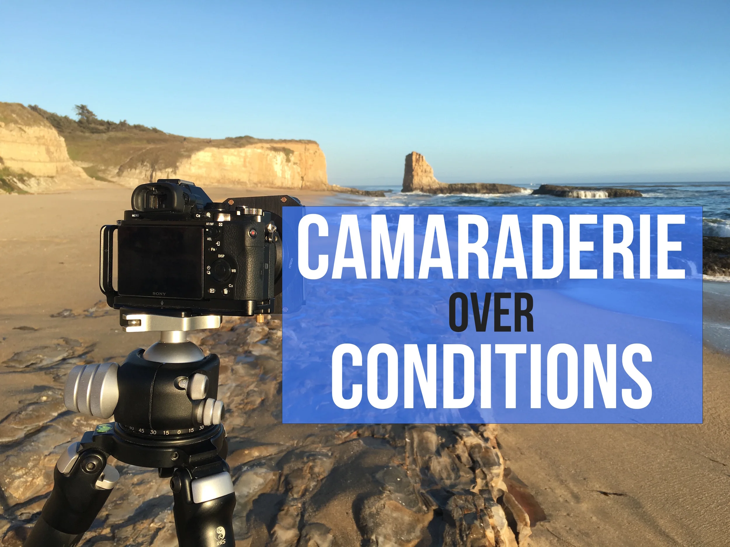 In The Field: Camaraderie Over Conditions #156