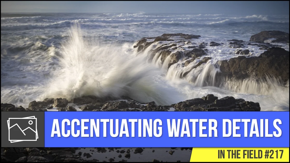 In Post: Accentuating Water Details #217