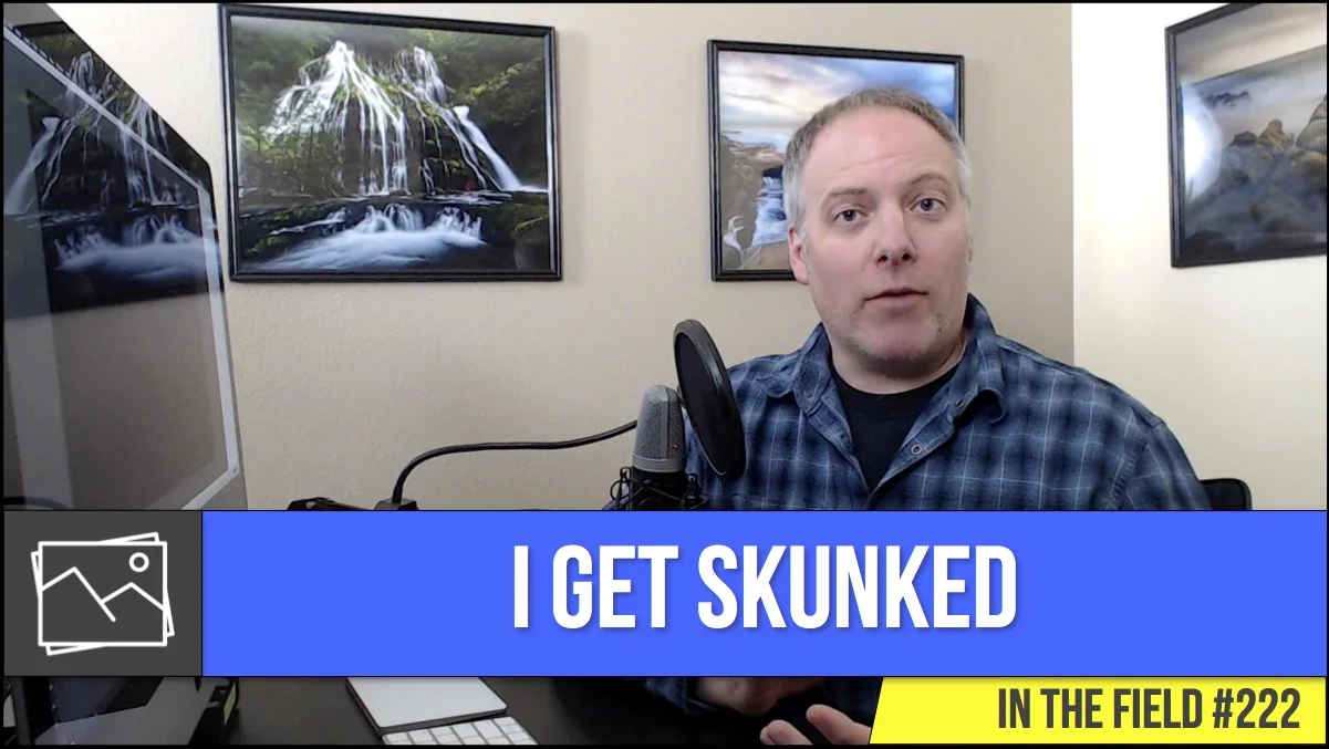 In The Field: I Get Skunked #222