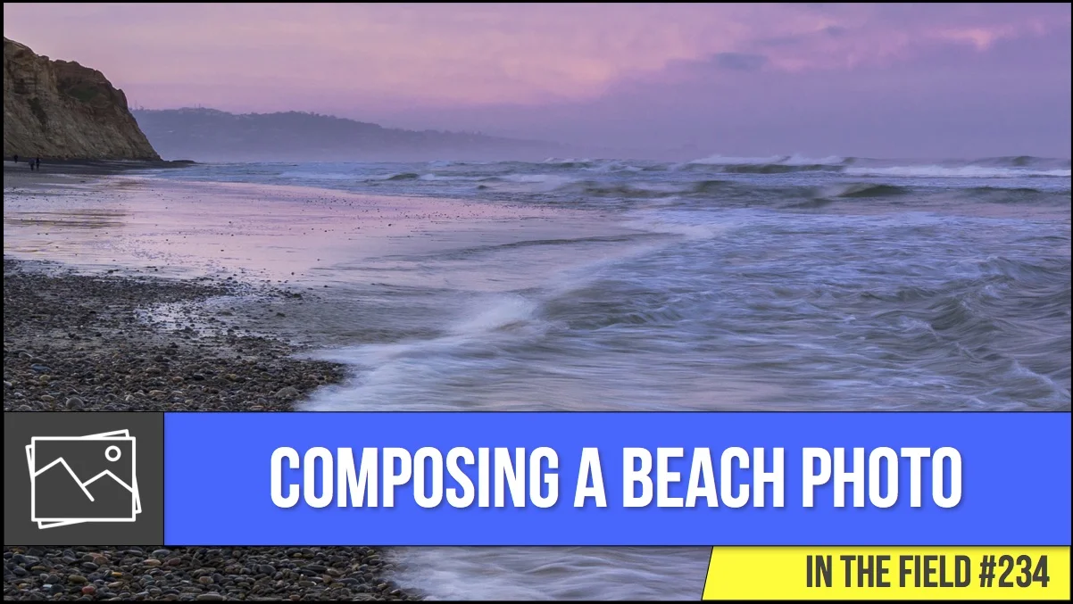 In The Field: Composing A Beach Photo #234