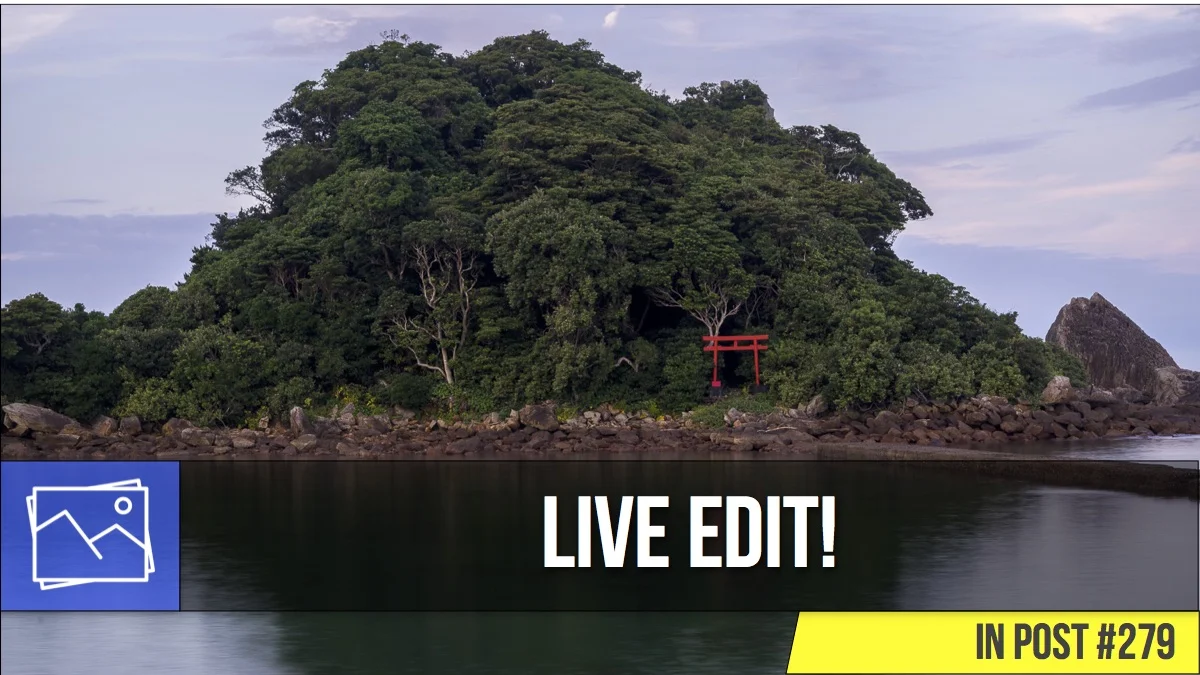 In Post: Live Edit! #279