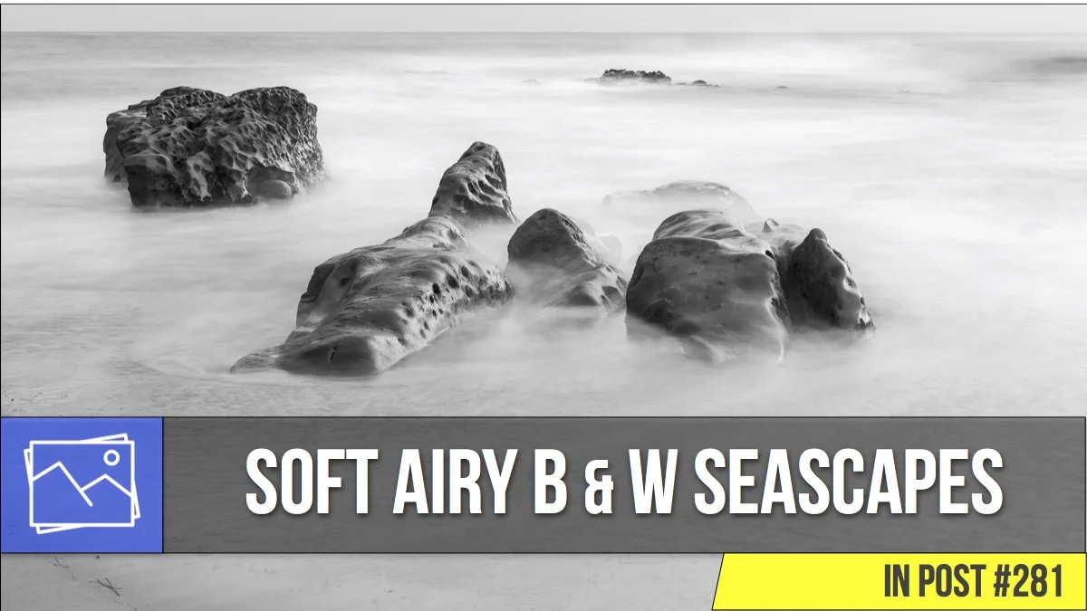 In Post: Soft and Bright Black & White Seascapes #281