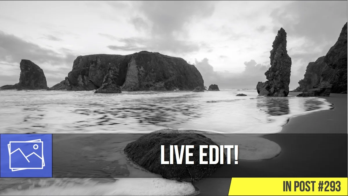 In Post: Live Edit! #293