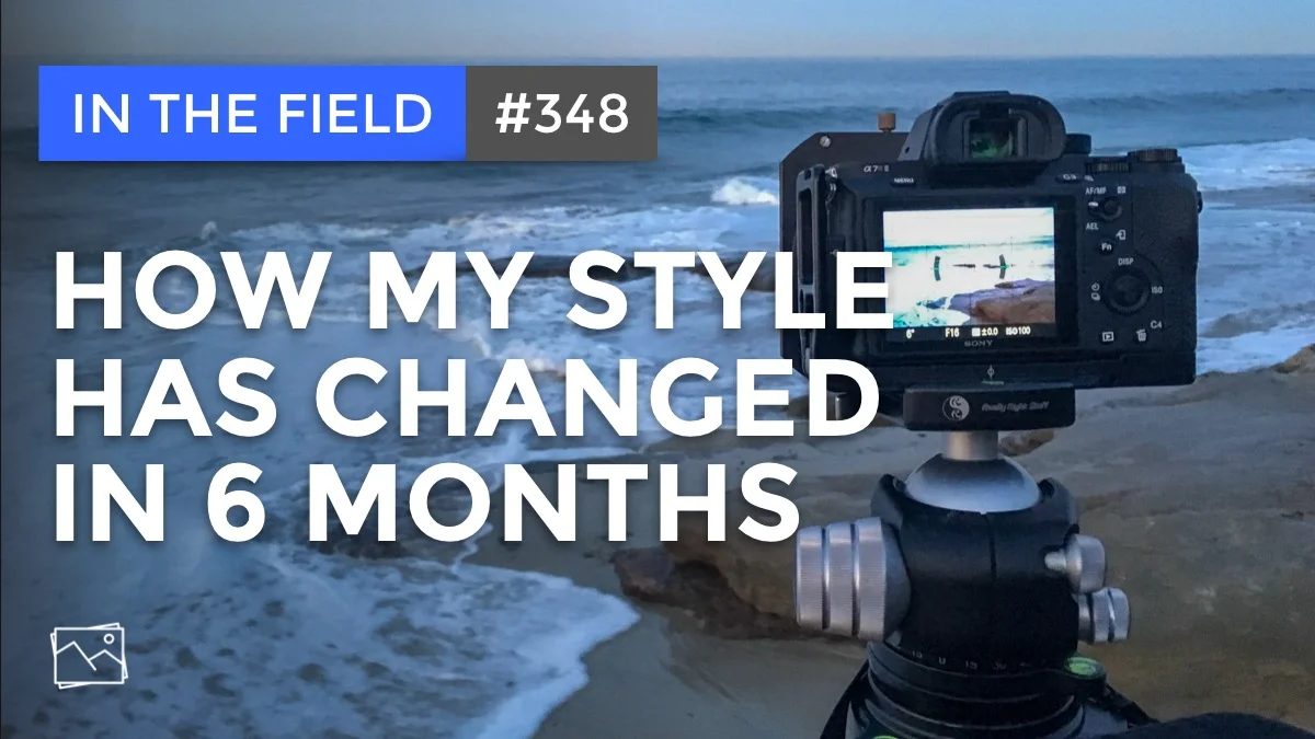 In The Field: How My Photographic Style Changed In Six Months #348