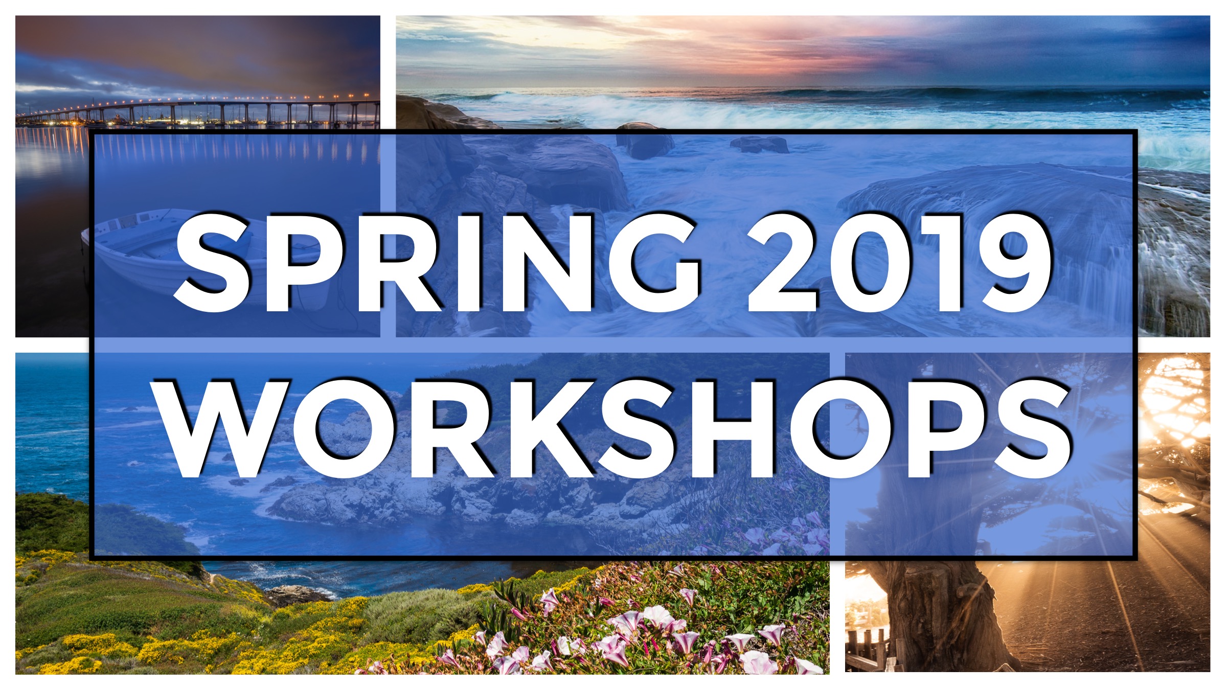 Spring 2019 Photo Workshops