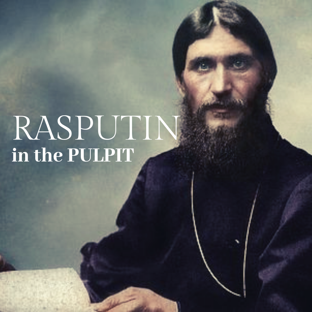 Rasputin in the Pulpit — Desirée M. Mondesir