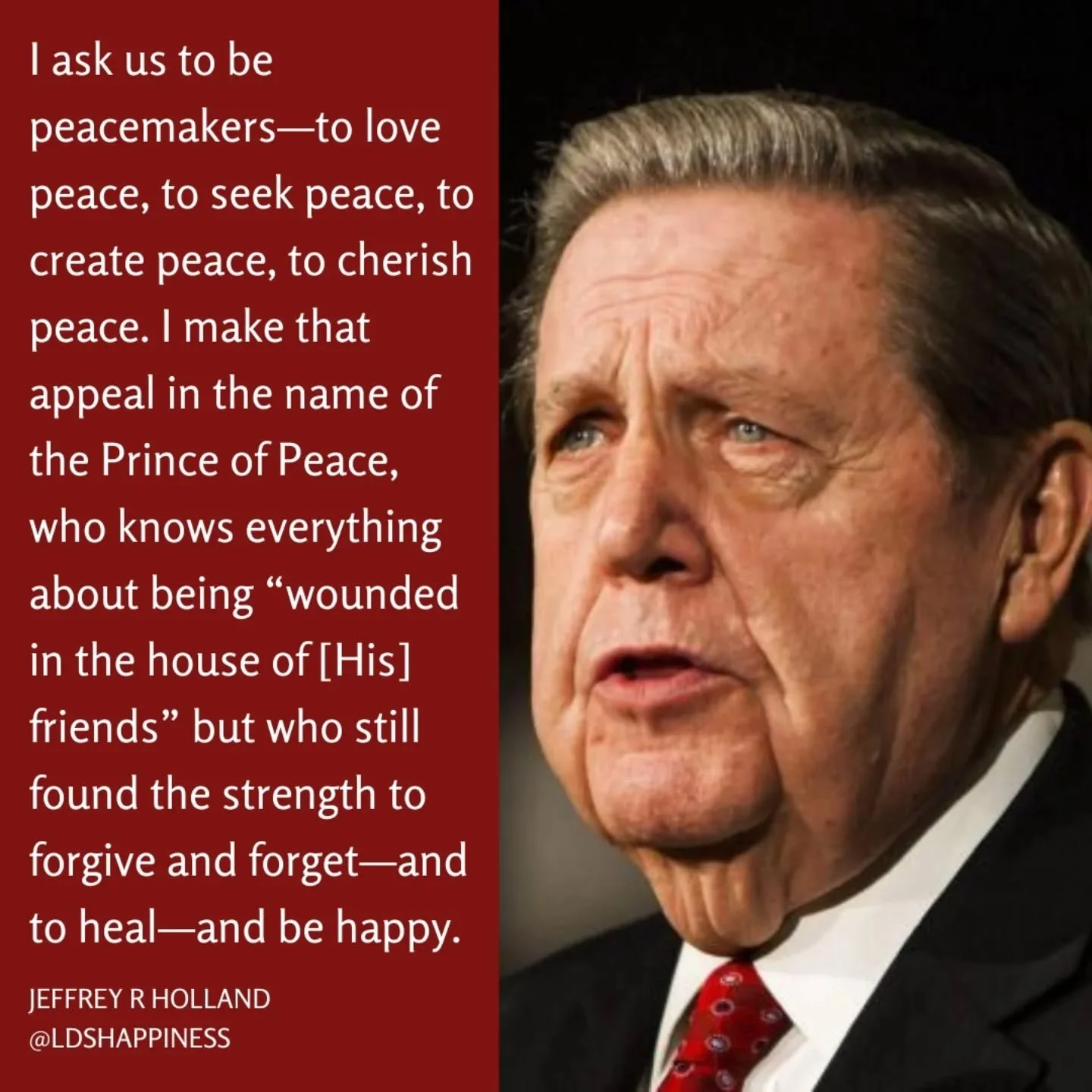 How we will miss Jeffrey R Holland 💕 But we can still find strength and hope in his teachings and example of discipleship. This quote stands out to me as he calls us to be peacemakers- to actively seek peace in a world of conflict and hate. To do th