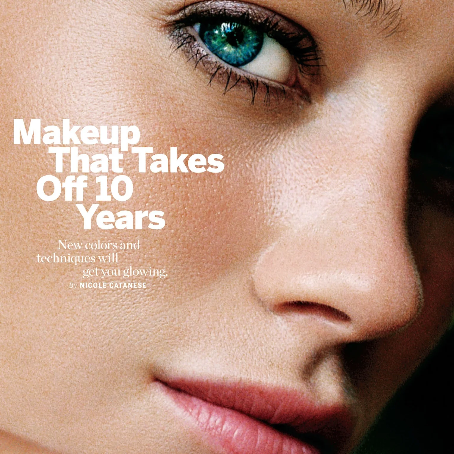 NicoleCatanese_Health_MakeupThatTakesOff10Years_A.jpg