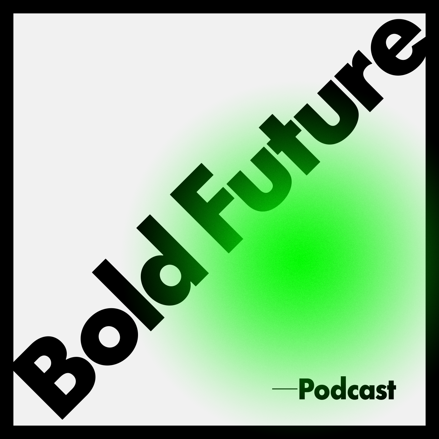Bold Future