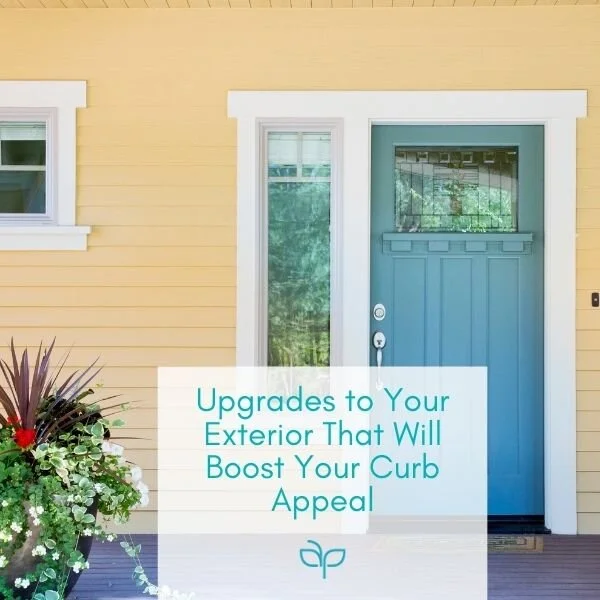 Upgrades to Your Exterior That Will Boost Your Curb Appeal