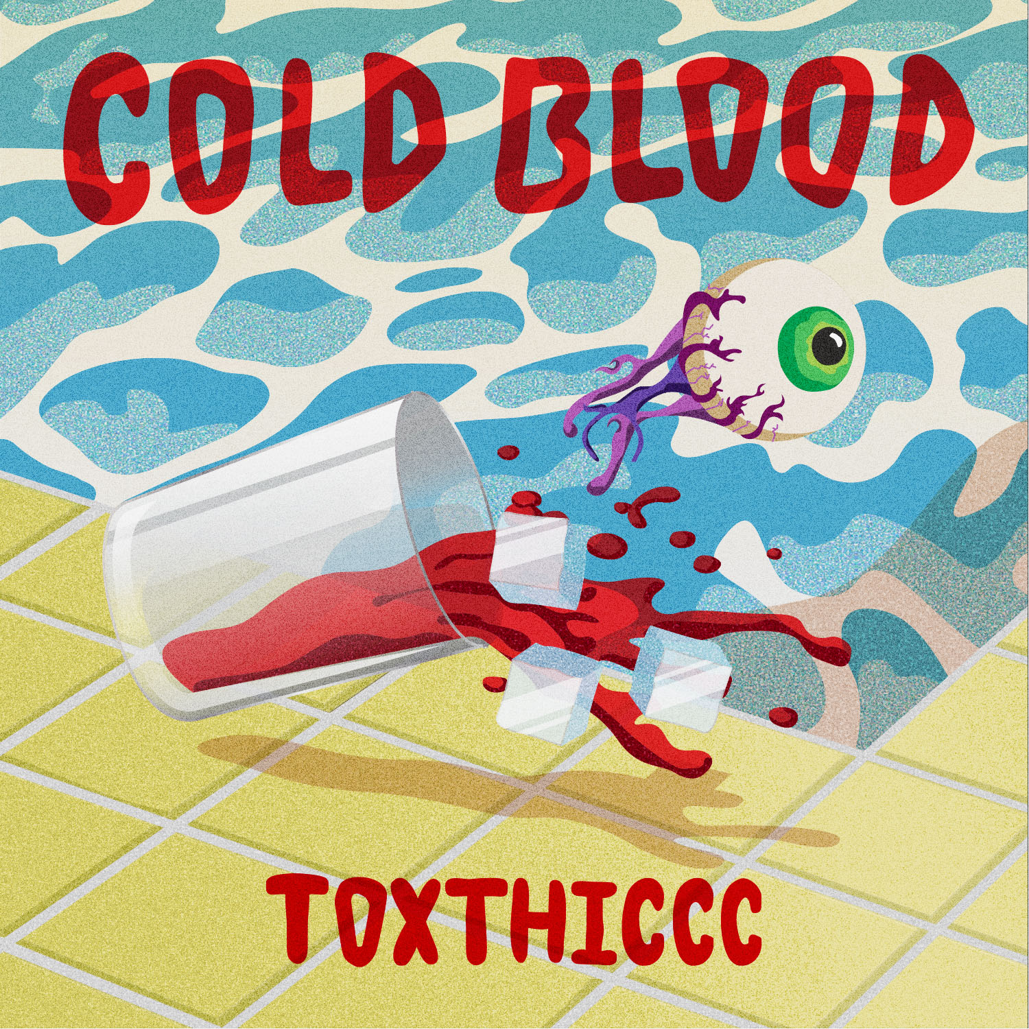 COLDBLOOD_TOXTHICCC.jpg