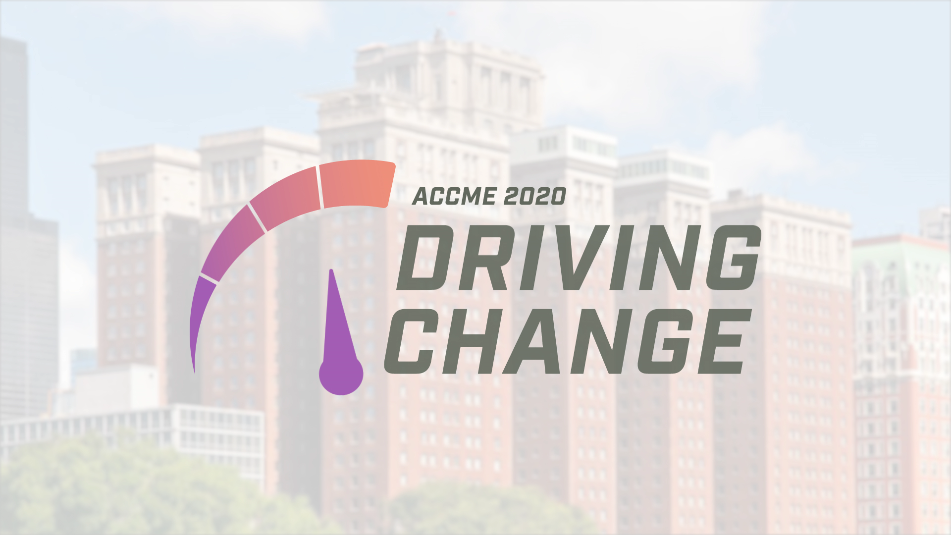 ACCME 2020: Driving Change