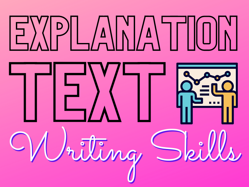 Explanation Texts Top 5 Explanation Writing Tips for younger students — Literacy Ideas
