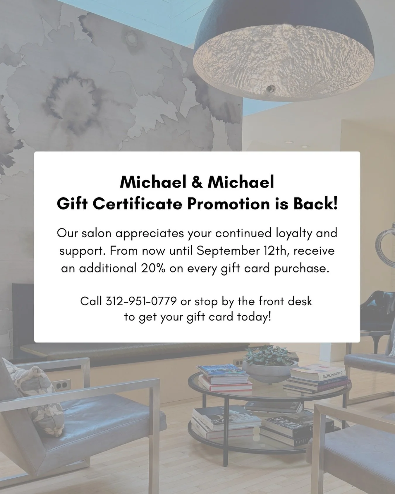 Our gift certificate promotion is back for a limited time! 
From now until September 12th, receive an additional 20% on every gift card purchase.
Call the salon or stop by to get your gift card today. 

#michaelandmichaelsalon #chicagosalon #chicagoh