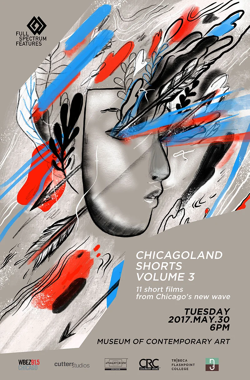 Artwork and design for Full Spectrum Features, "Chicagoland Shorts Volume 3" world premiere screening at the Museum of Contemporary Art Chicago, 2017. 