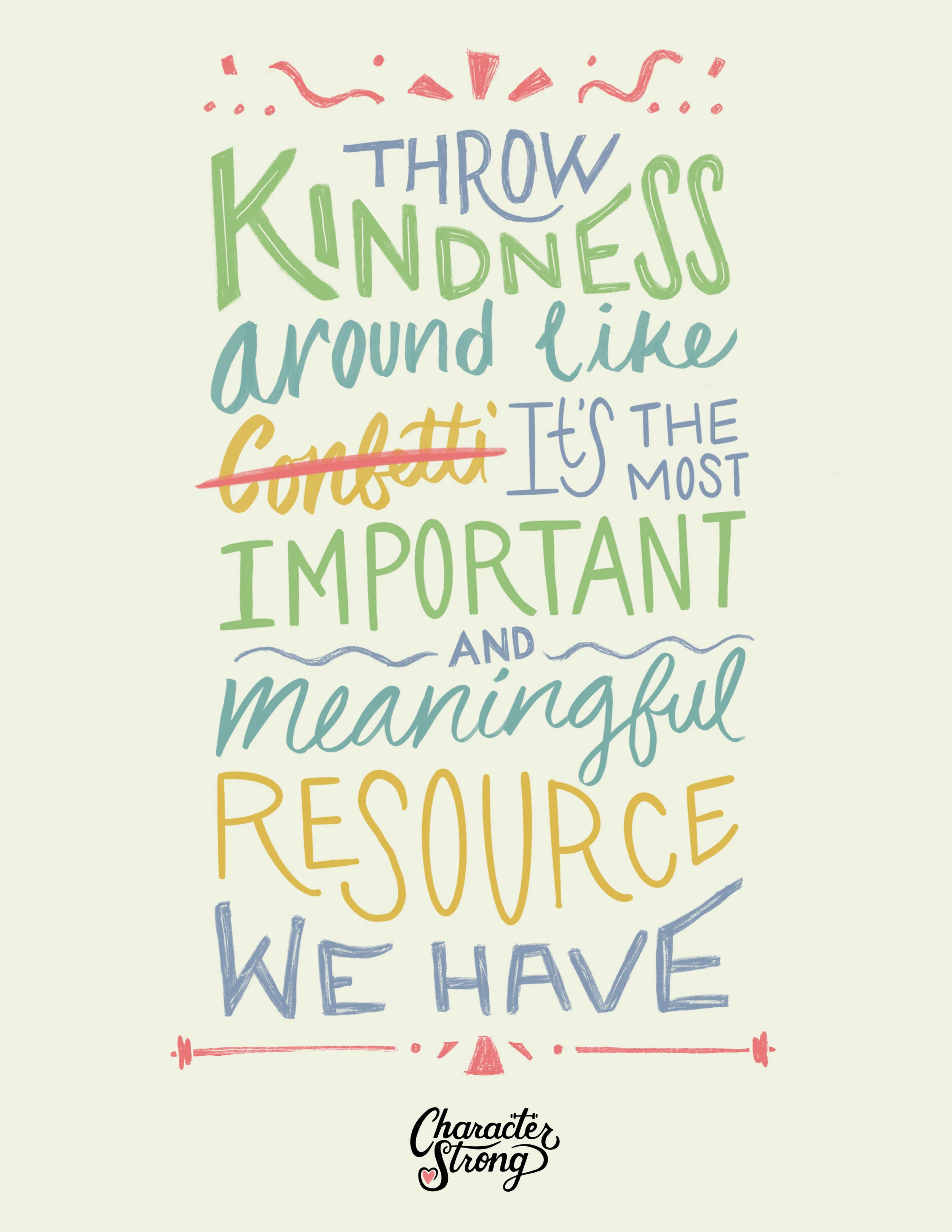 CharacterStrong - Kindness isnt Confetti.jpg