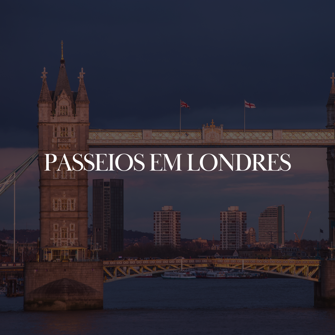 Passeios, tour guiado e city tour em Londres em português de carro ou em veiculo privado