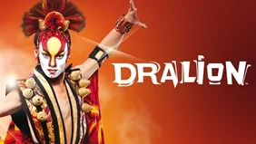 Cirque du Soleil - Dralion