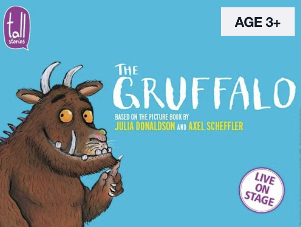 Capa do livro infantil 'The Gruffalo', exibindo um monstro com chifres, olhos grandes, dentes e pelagem marrom, contendo informações de idade e disponibilidade em palco.