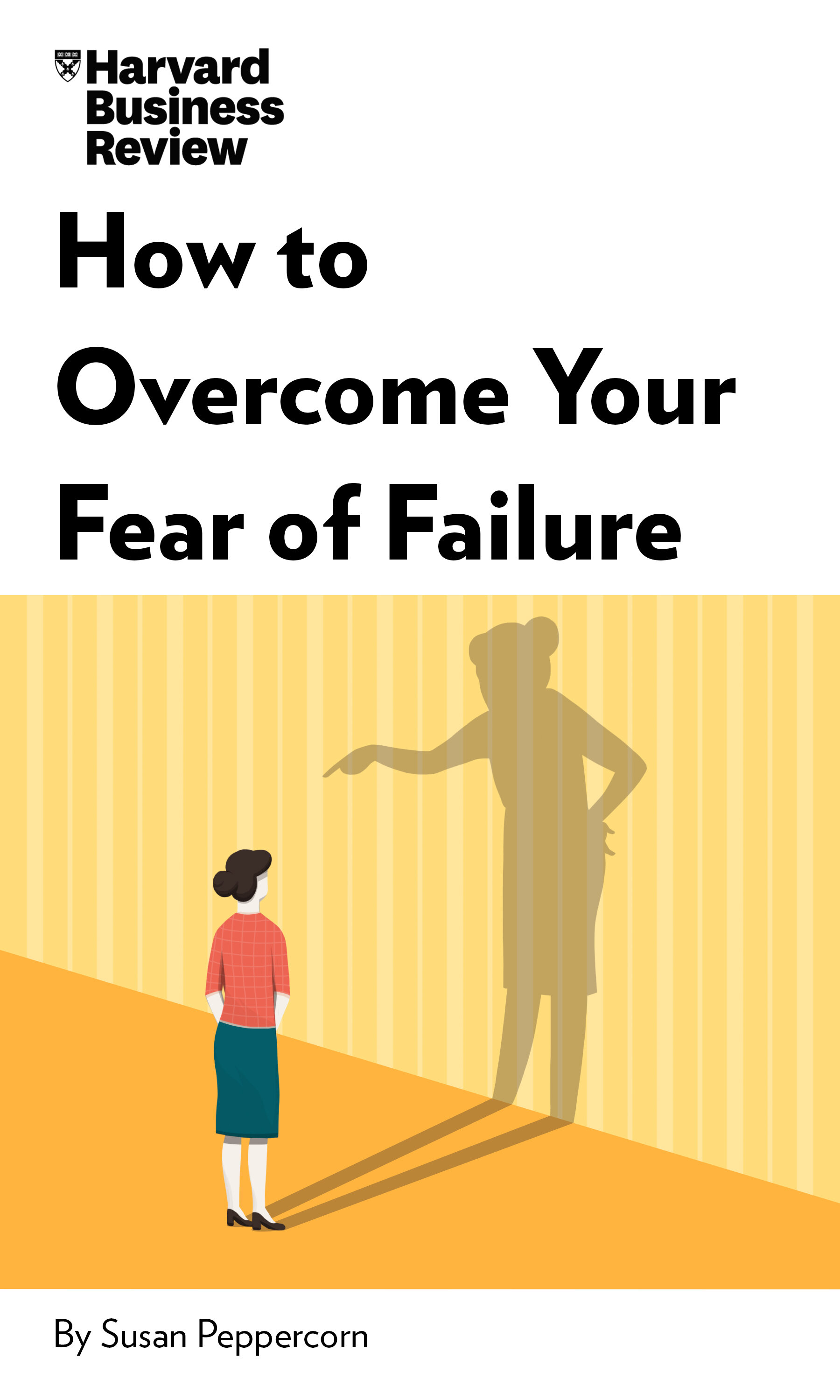 How-to-Overcome-Your-Fear-of-Failure-eBook.jpg