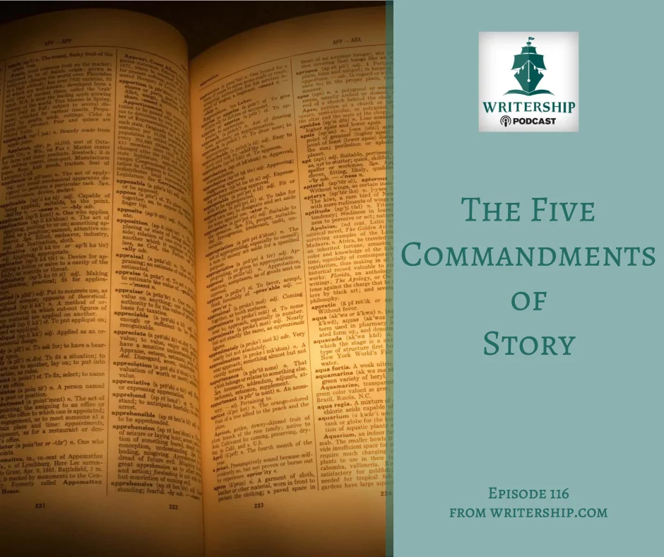 The Five Commandments of Story by Leslie Watts with Writership.com.