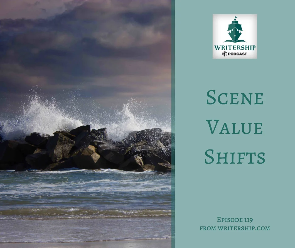 Scene Value Shifts by Leslie Watts at Writership.com.
