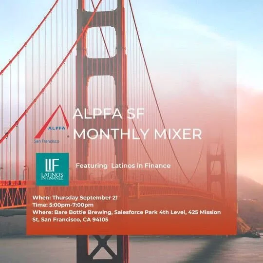 SF ALPFA Monthly Mixer With Latinos in Finance