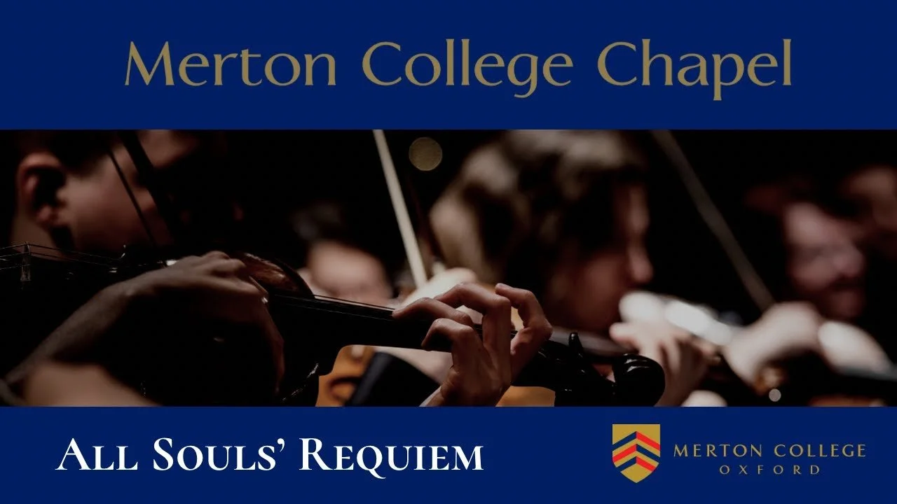 MERTON COLLEGE ALL SOULS REQUIEM