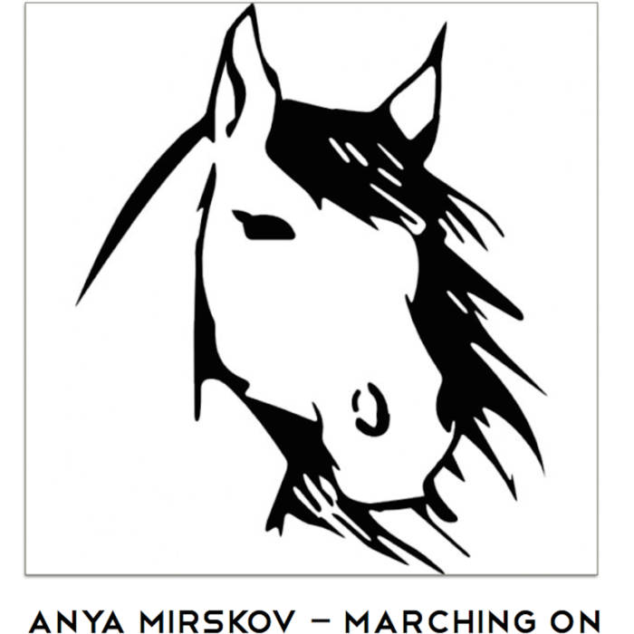 Anya Mirskov - Marching On