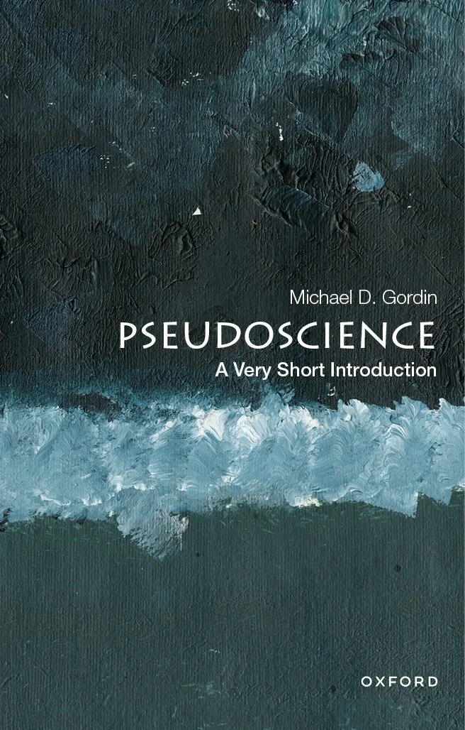 Gordin_Pseudoscience VSI_cover copy.jpg