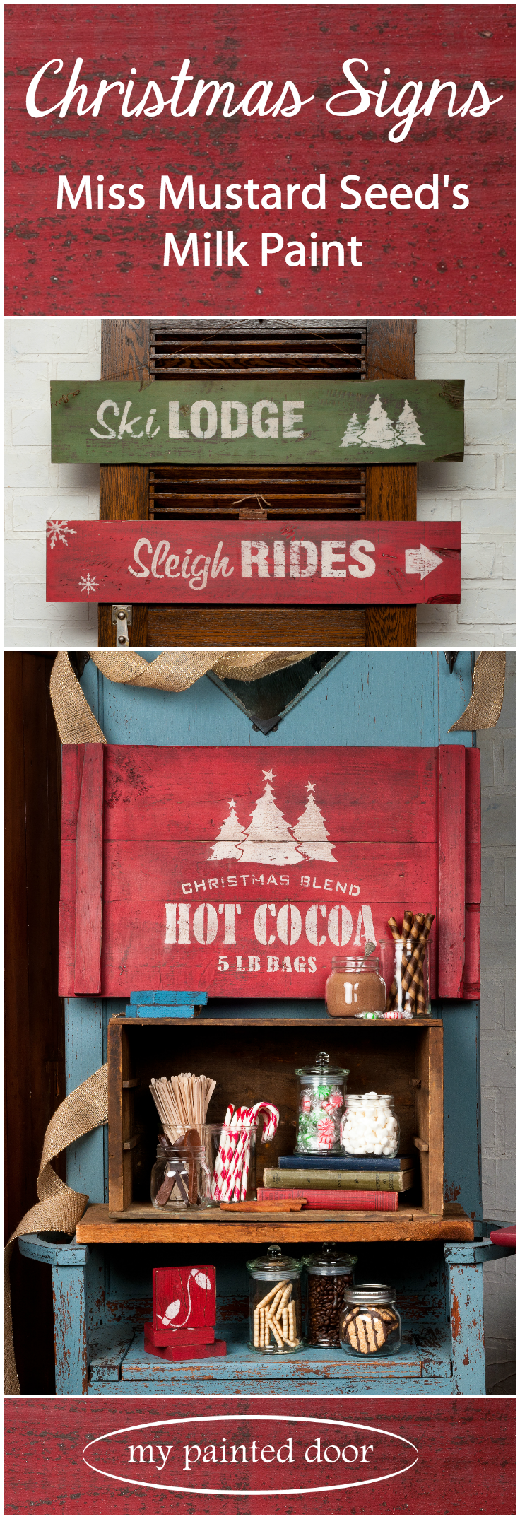 Visit My Painted Door for some great ideas for creating Christmas Signs using Miss Mustard Seed's Milk Paint. These signs are made from new wood. With milk paint it is easy to create an authentic looking vintage sign by distressing, layering colours and more. We also have workshops available!