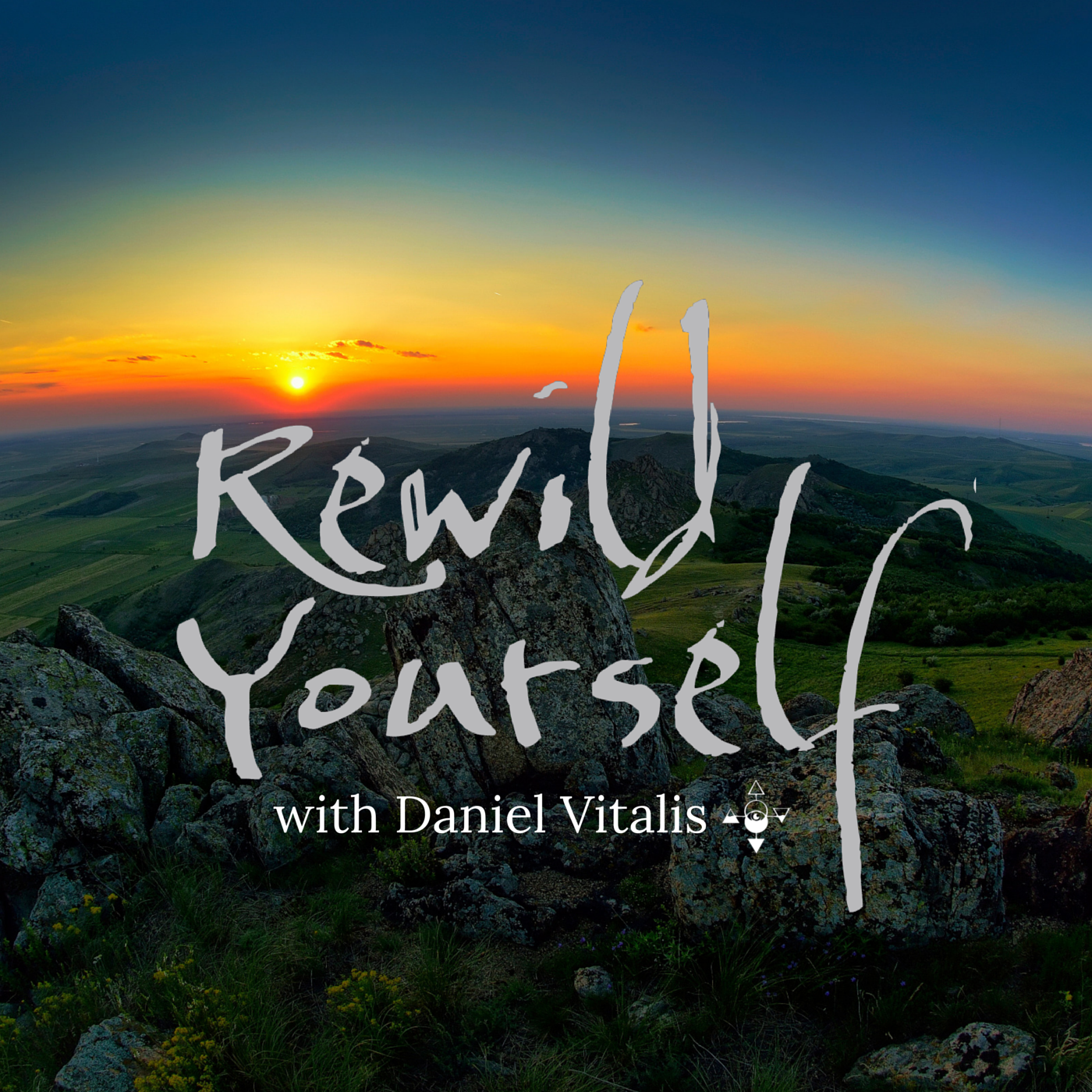 ReWild Yourself Podcast - Daniel Vitalis