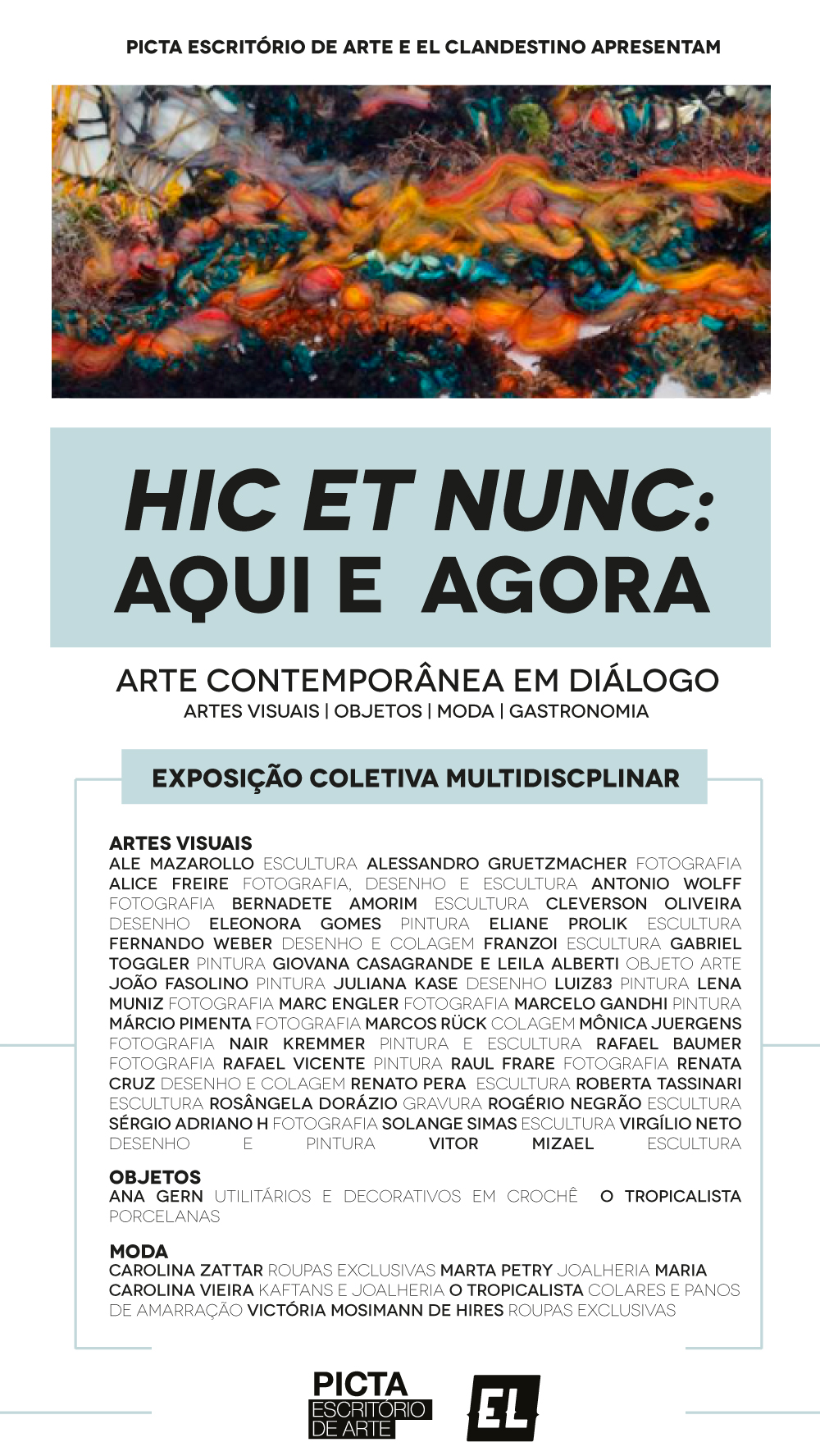 HIC ET NUNC: AQUI E AGORA — PICTA