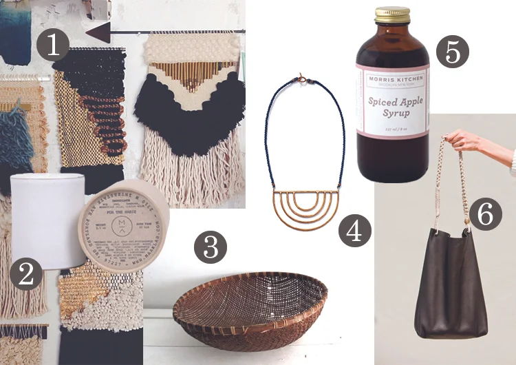 / 1 / Woven taperestries / 2 / Maak White Cedar Candle / 3 / Hand-woven baskets / 4 / Tiro Tiro Porta Necklace / 5 / Morris Kitchen's Spiced Apple Syrup / 6 / Cold Picnic's Malpais Tote