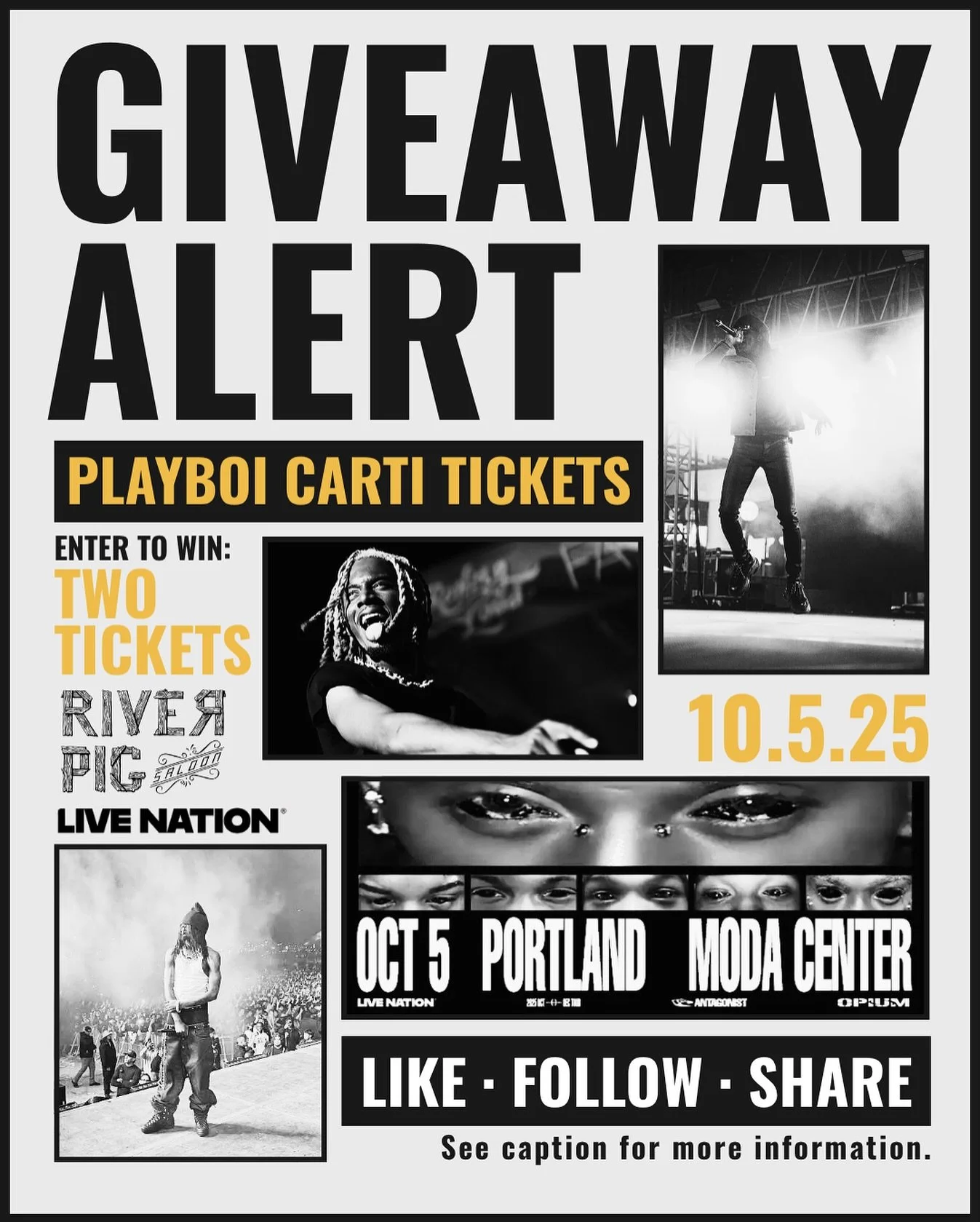 River Pig and @livenationpnw are back with another giveaway that you don’t want to miss. Enter to win 2 tickets to see Playboi Carti live this Sunday, 10/2 at the Moda Center 🔥
1️⃣ FOLLOW @riverpigsaloon + @livenationpnw
2️⃣ LIKE this post
3️
