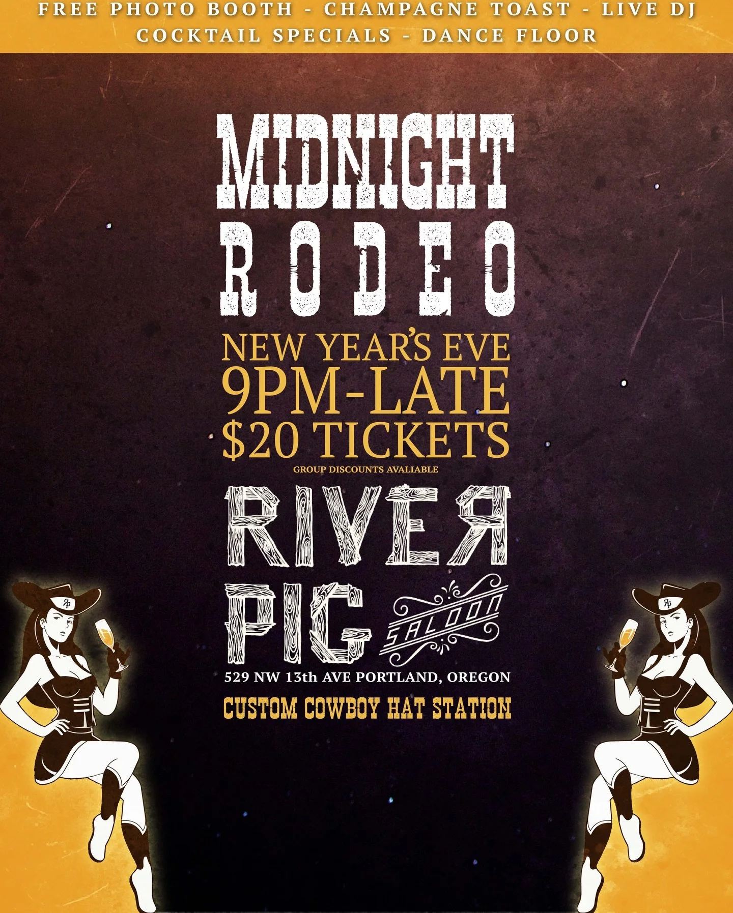 Saddle up for the Midnight Rodeo 🤠

New Year&rsquo;s Eve at River Pig Portland &amp; Bend. Tickets are live - links in bio. 

#nye #newyearseveparty #pdxevents #bendoregonlife