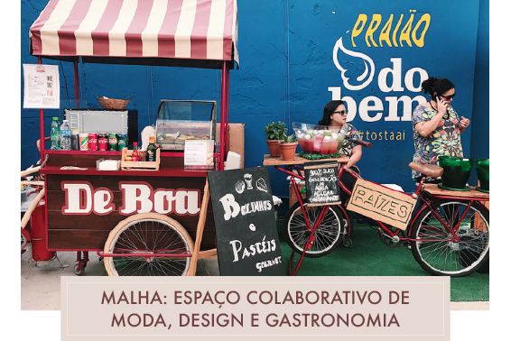 MALHA: espaço colaborativo de moda, design e gastronomia em São Cristóvão