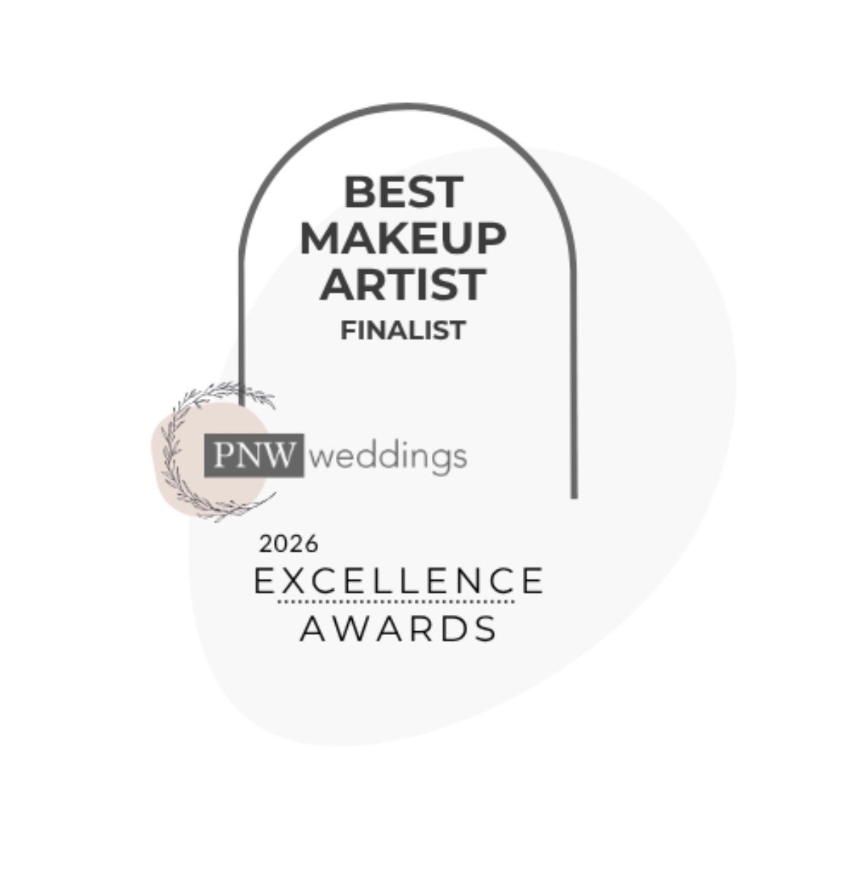 Award graphic indicating a finalist for best makeup artist at the 2026 Excellence Awards, presented by PNW Weddings.
