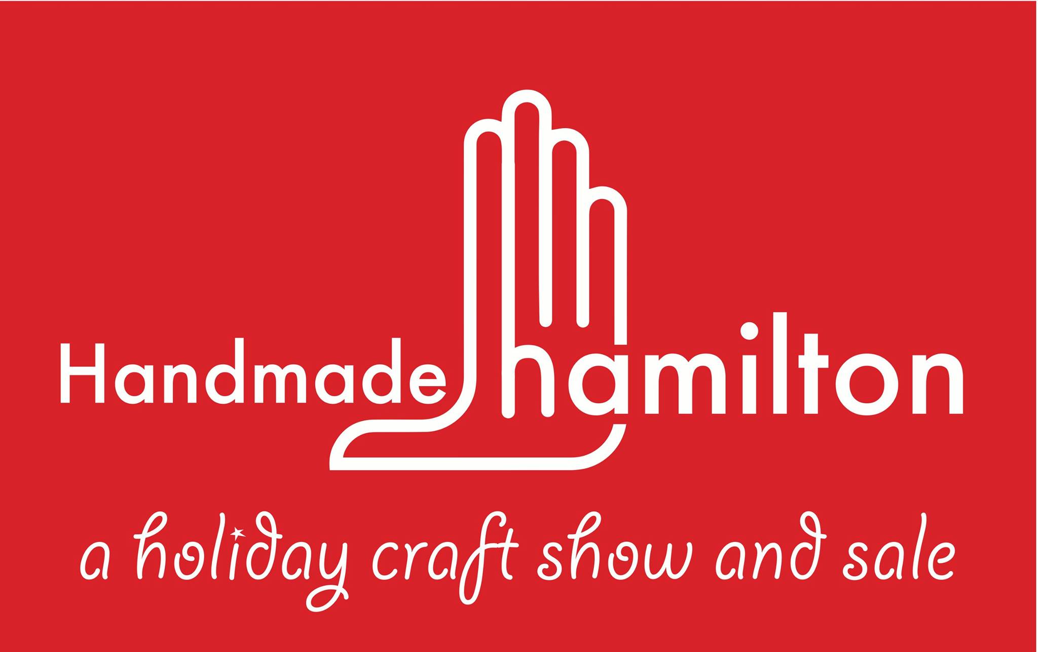 Please join us this coming weekend For Handmade Hamilton . At the Staircase Theatre, 27 Dundurn St. N