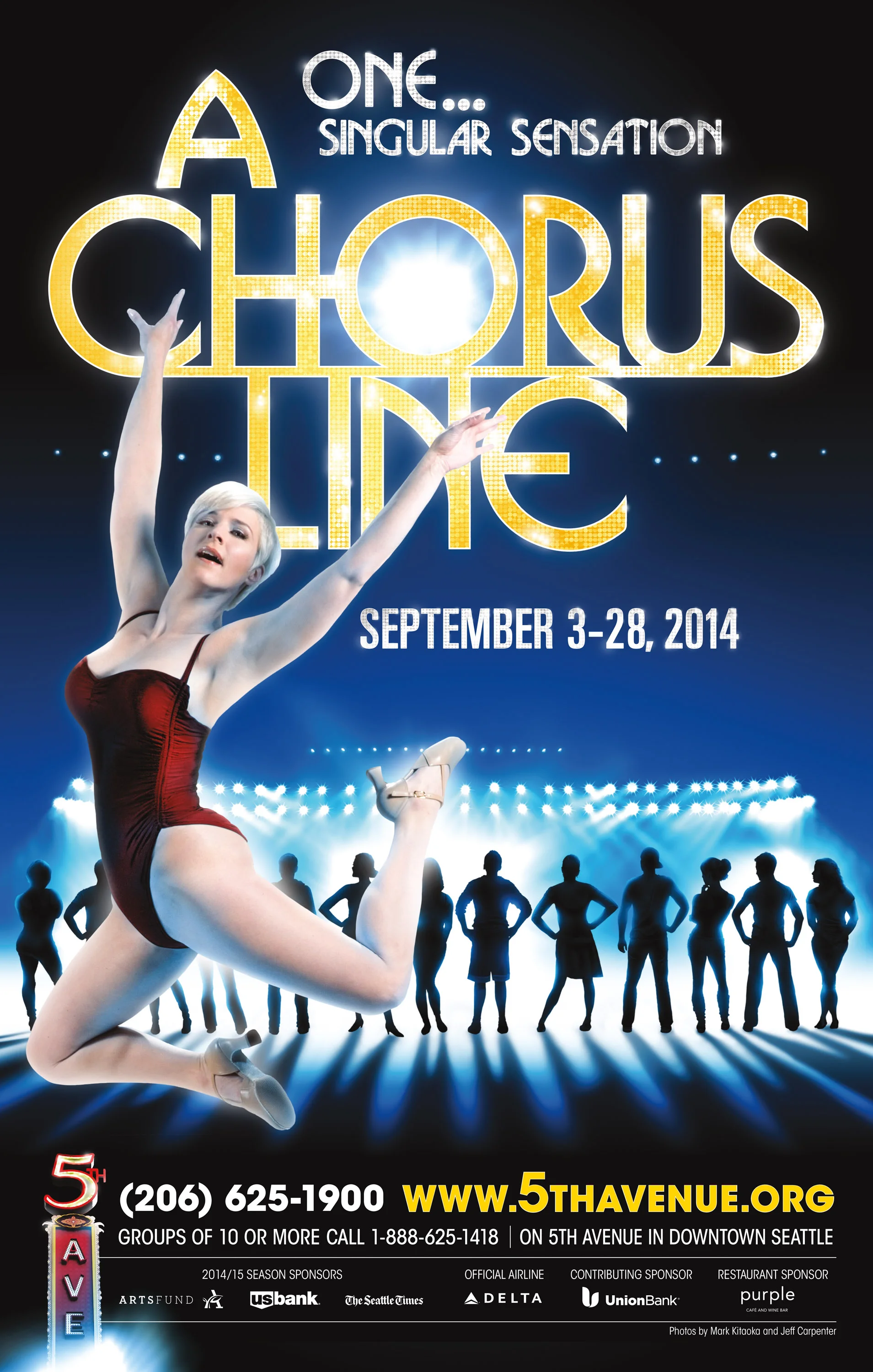A Chorus Line Show Poster - 14” x 22” Photo by Mark Kitaoka - The 5th Avenue Theatre , Seattle June, 2014