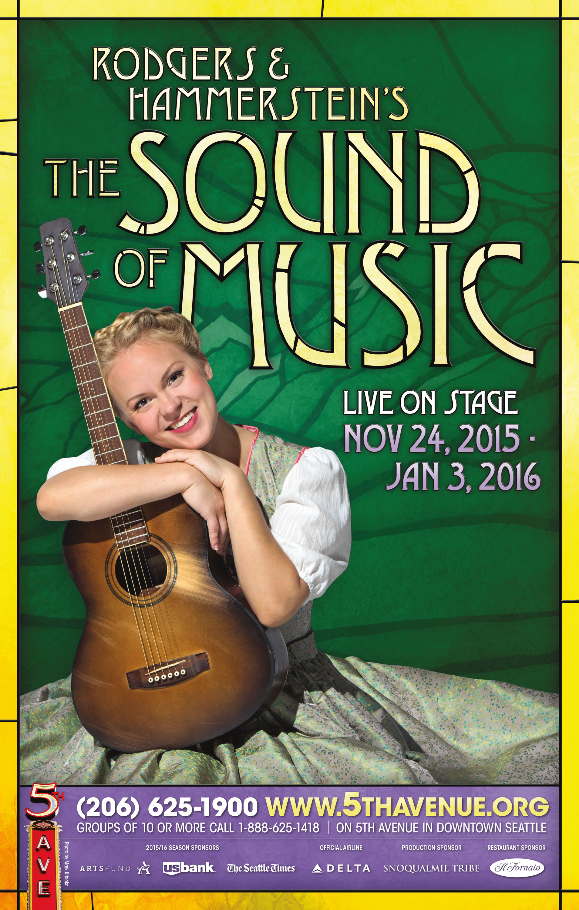 The Sound of Music Show Poster - 14” x 22” Photo by Mark Kitaoka - The 5th Avenue Theatre , Seattle October, 2015