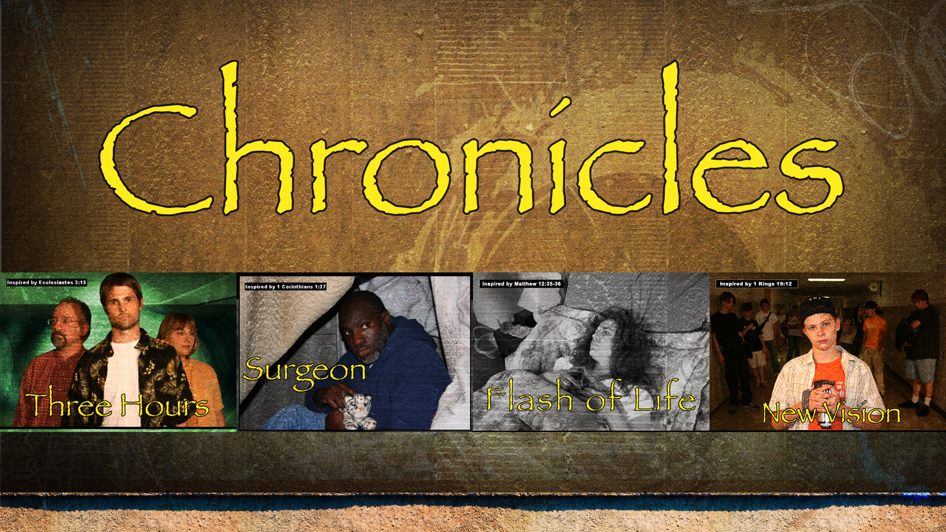 "Chronicles" Video Series