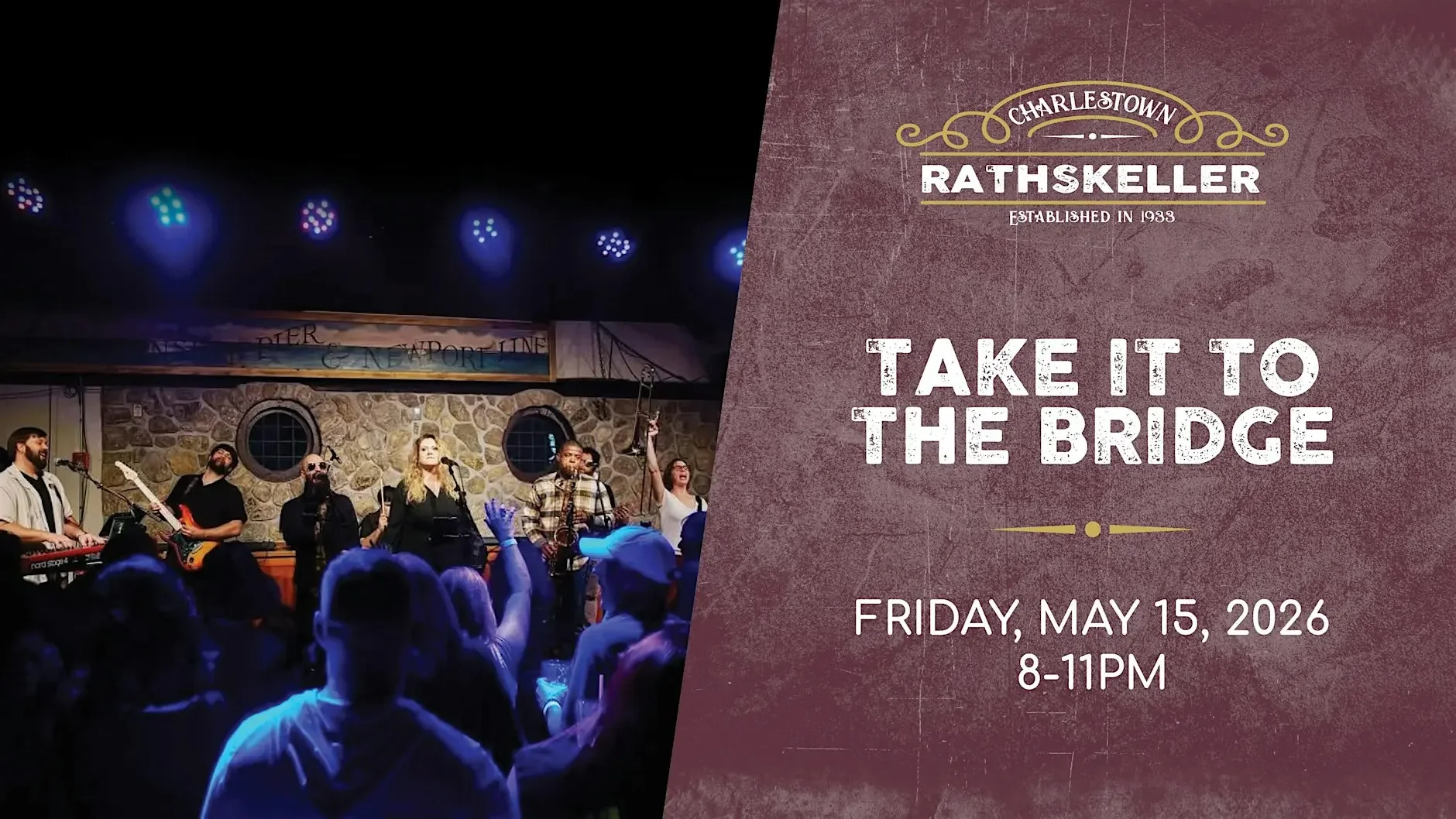 Take It To The Bridge at the Charlestown Rathskeller 2026