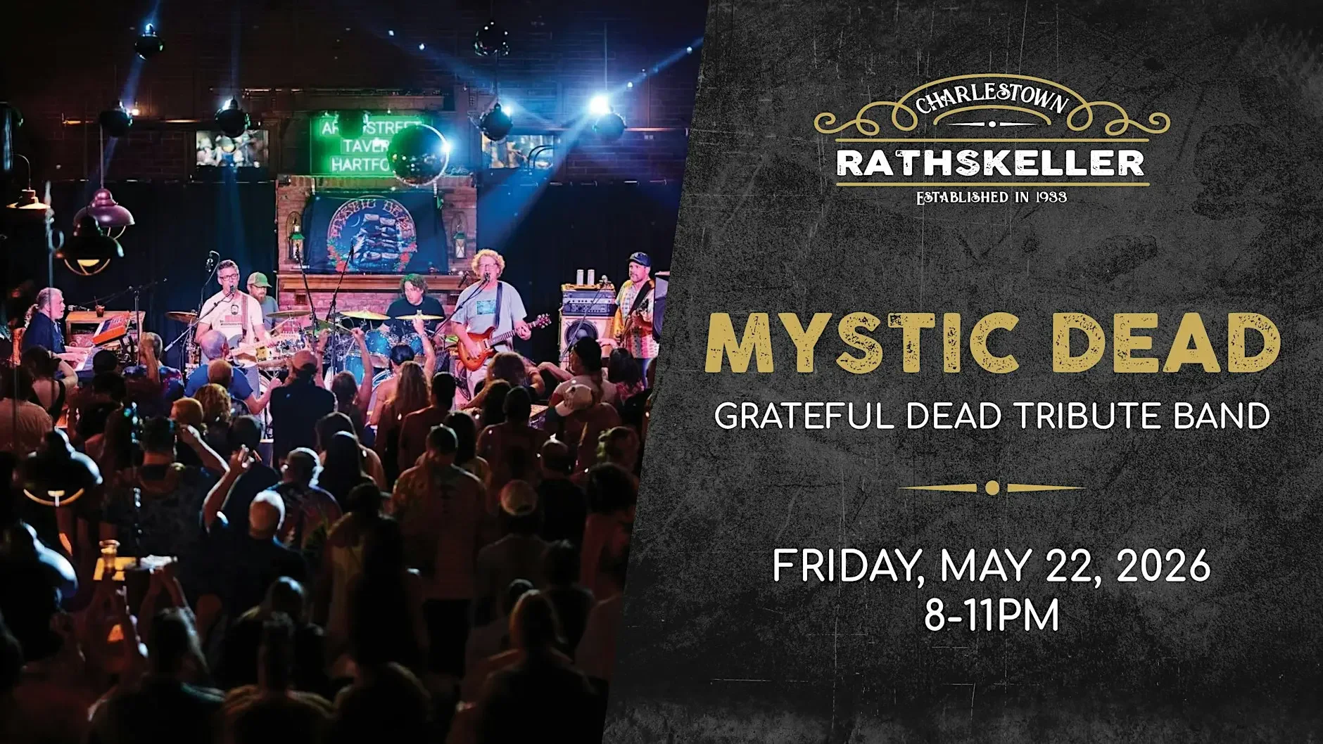 Mystic Dead (Grateful Dead Tribute) at The Charlestown Rathskeller 2026