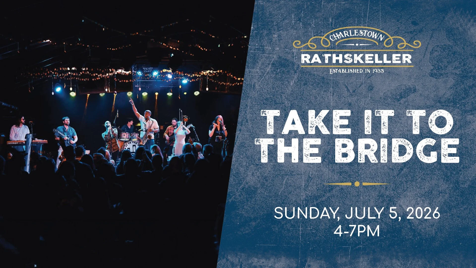 Take It To The Bridge at the Charlestown Rathskeller 2026