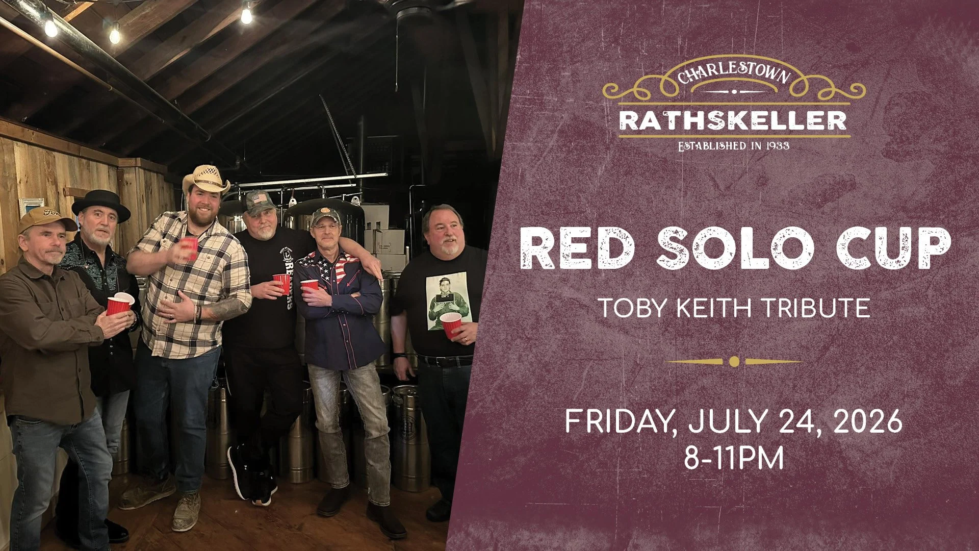 Red Solo Cup (Toby Keith Tribute) at the Charlestown Rathskeller 2026