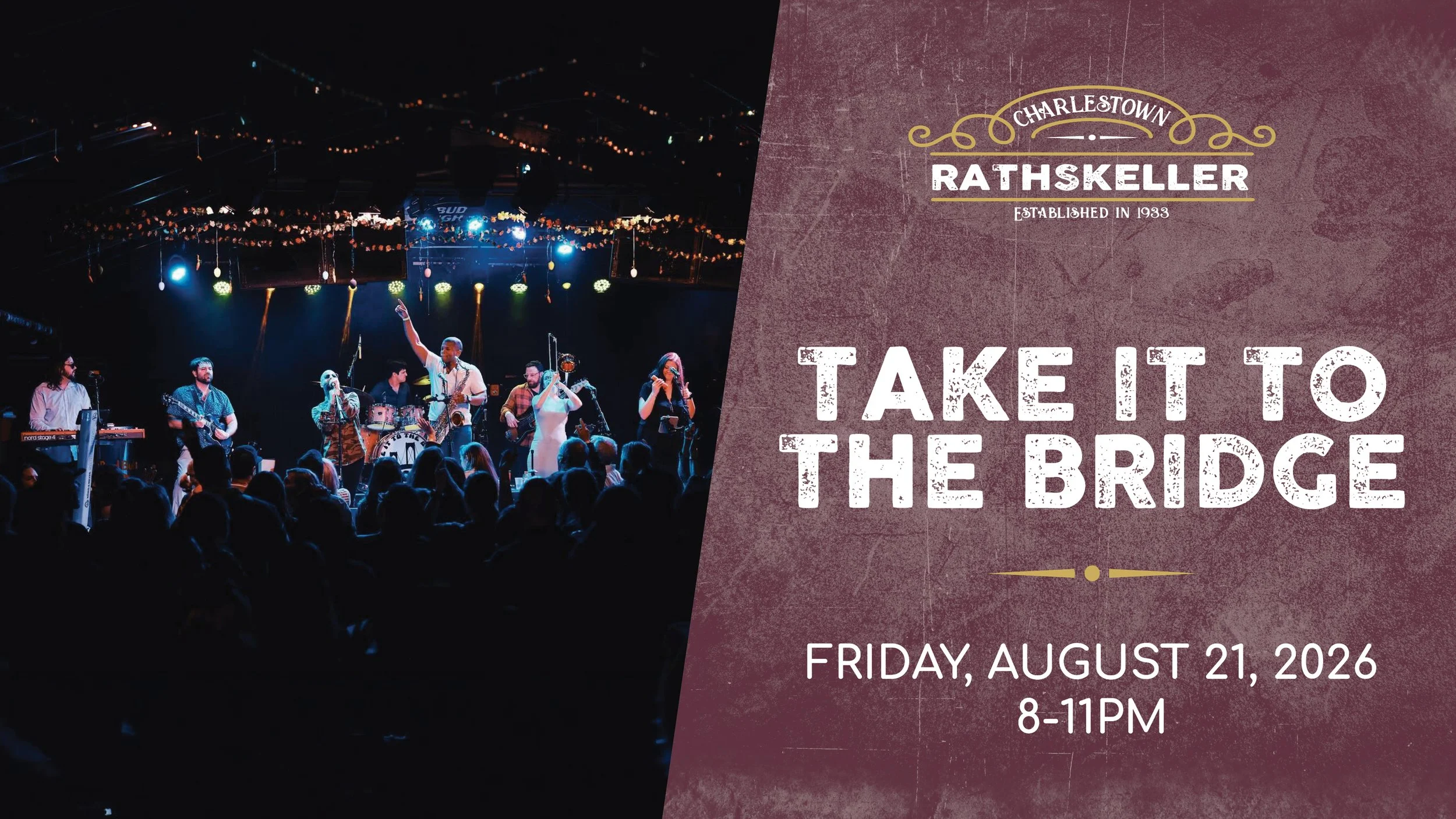 Take It To The Bridge at the Charlestown Rathskeller 2026