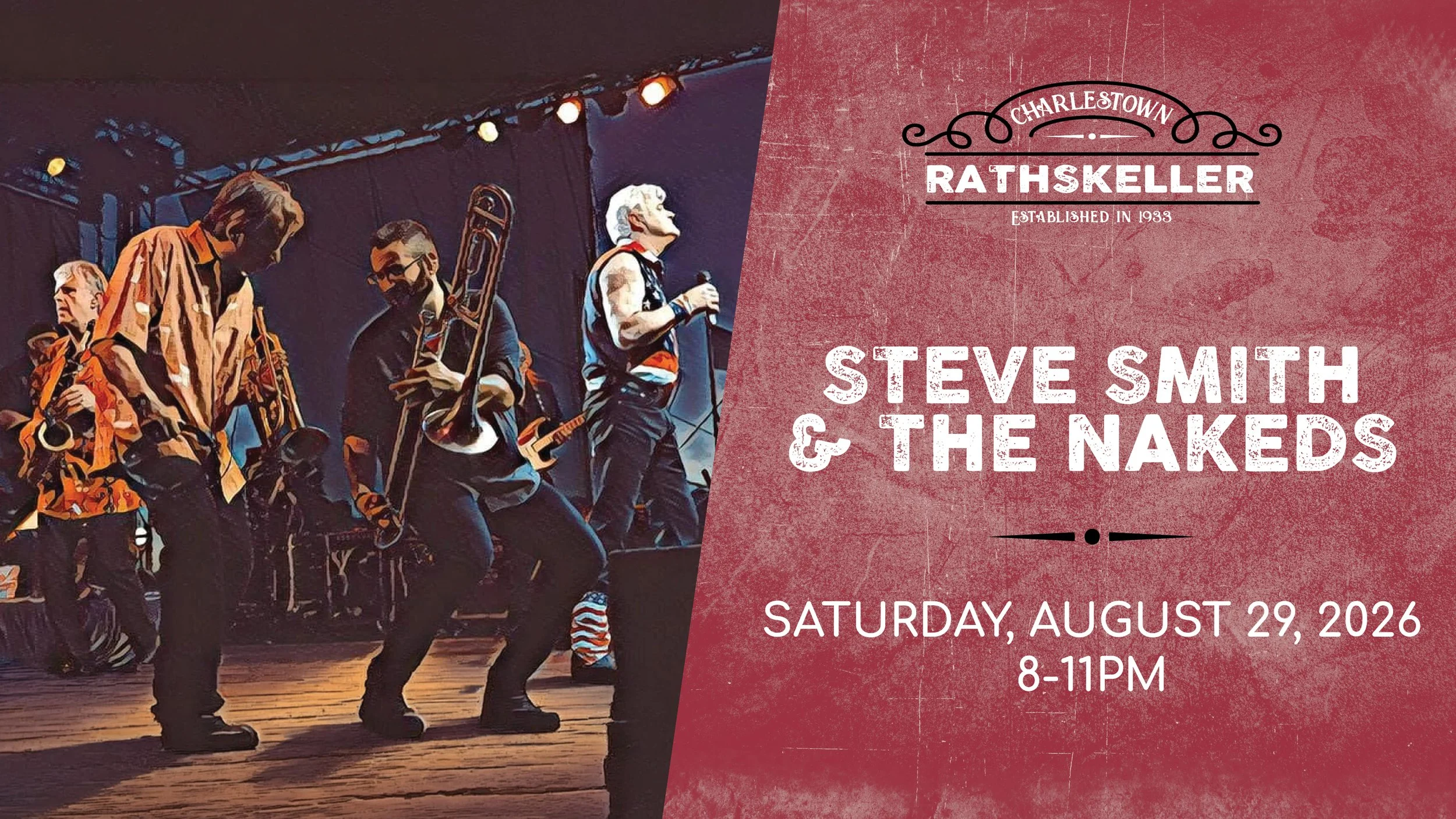 Steve Smith &amp; The Nakeds at the Charlestown Rathskeller 2026