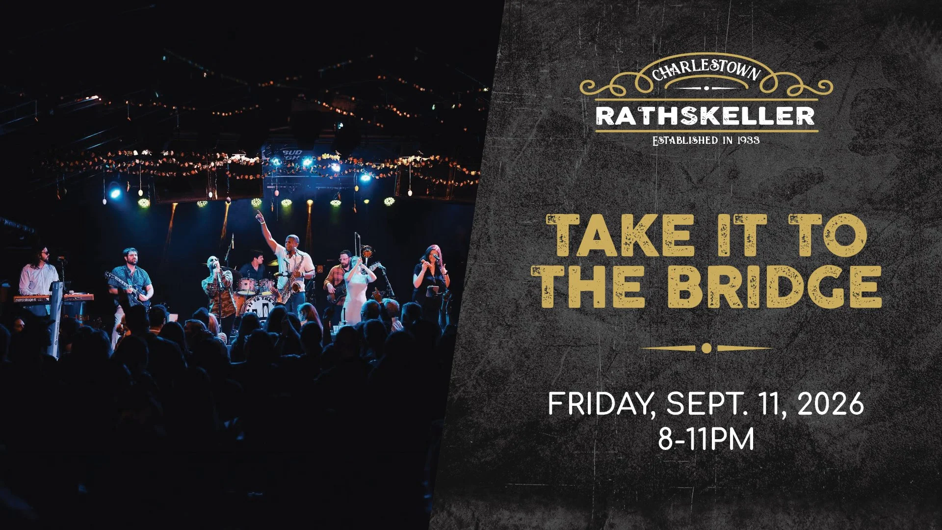 Take It To The Bridge at the Charlestown Rathskeller 2026